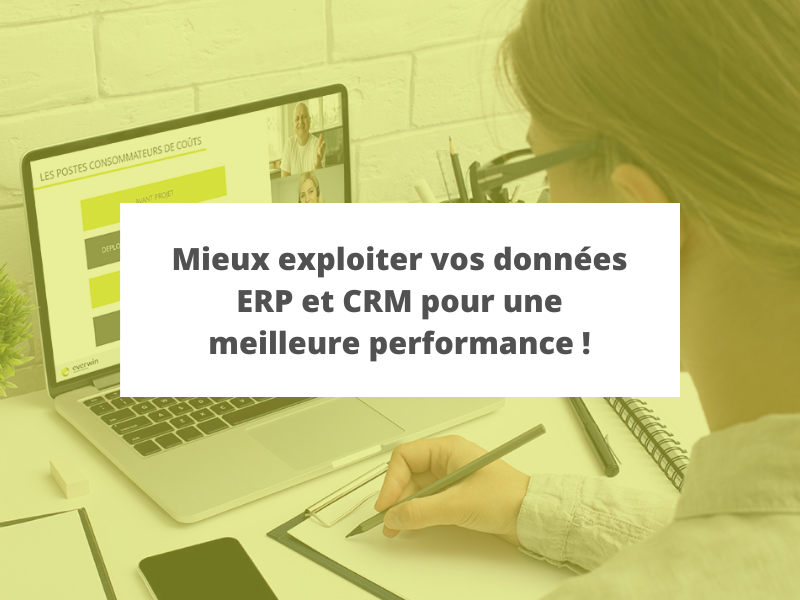 Webinar ERP Mieux exploiter vos données ERP et CRM pour une