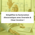Facturation électronique avec clear invoice